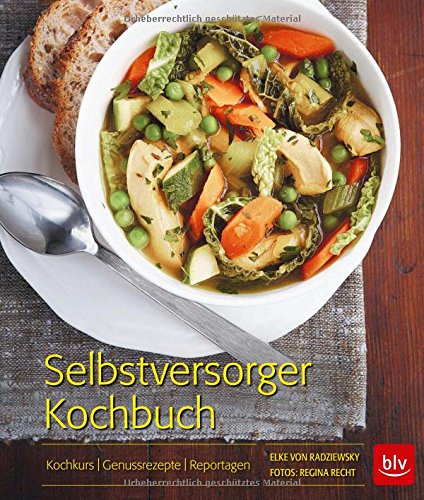 Das Selbstversorger Kochbuch vpm BLV Verlag
