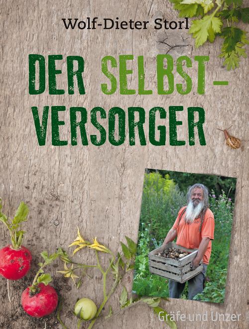 Wolf-Dieter Storl "Der Selbstersorger"